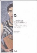 La grande Quadriennale by Carlo F. Carli, Elena Pontiggia