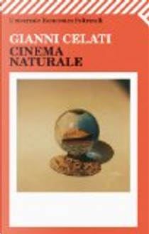 Cinema naturale by Gianni Celati