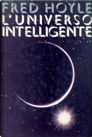 L'Universo intelligente by Fred Hoyle
