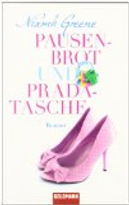 Pausenbrot und Pradatasche by Niamh Greene