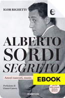 Alberto Sordi segreto by Igor Righetti
