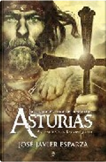 Gran aventura del reino de Asturias by José Javier Esparza