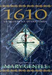 1610 by Mary Gentle