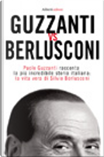 Guzzanti vs Berlusconi by Paolo Guzzanti