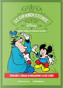 Le grandi storie Disney - L'opera omnia di Romano Scarpa vol. 43 by Carlo Panaro, Paolo Crecchi, Pete Hansen, Pier Francesco Prosperi, Piero Degli Antoni, Rodolfo Cimino, Romano Scarpa, Sisto Nigro