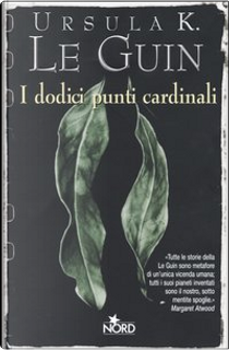 I dodici punti cardinali by Ursula K. Le Guin