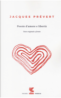 Poesie d'amore e libertà by Jacques Prevert