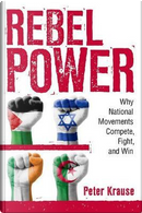Rebel Power by Peter Krause