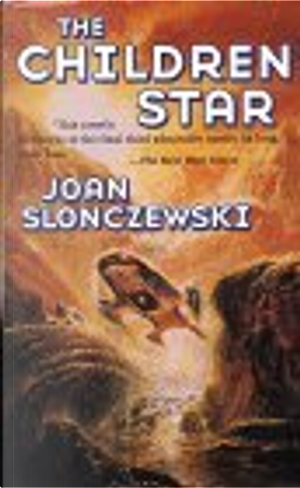 The Children Star by Joan Slonczewski