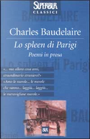 Lo spleen di Parigi by Charles Baudelaire