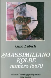 massimiliano kolbe numero 16670 by Gino Lubich, EMP, Economic pocket ...