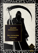 Rex tremendae maiestatis by Evangelisti Valerio