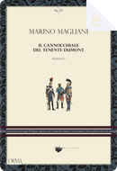 Il cannocchiale del tenente Dumont by Marino Magliani