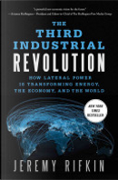 The Third Industrial Revolution by Jeremy Rifkin