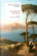Un viaggio in Italia by Benito Pérez Galdós