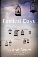 Festival days by Jo Ann Beard