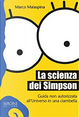 La scienza dei Simpson by Marco Malaspina