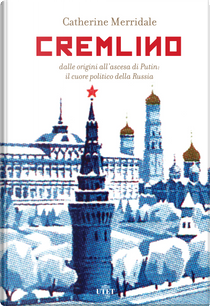 Cremlino by Catherine Merridale
