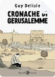 Cronache di Gerusalemme by Guy Delisle