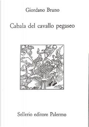 Cabala del cavallo pegaseo by Giordano Bruno