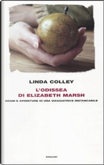 L' odissea di Elizabeth Marsh by Linda Colley