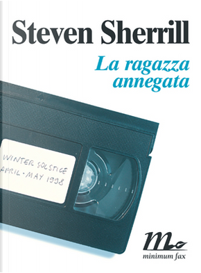 La ragazza annegata by Steven Sherrill
