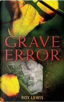 Grave Error by Roy Lewis
