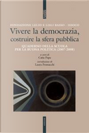 Vivere la democrazia, costruire la sfera pubblica