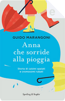 Anna che sorride alla pioggia by Guido Marangoni