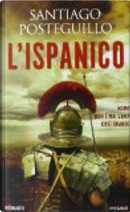 L'ispanico by Santiago Posteguillo