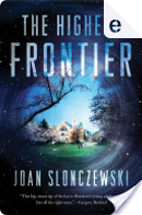The Highest Frontier by Joan Slonczewski