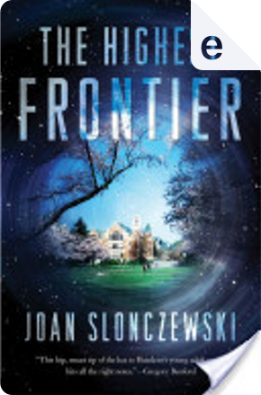 The Highest Frontier by Joan Slonczewski