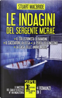 Le indagini del sergente McRae by Stuart MacBride