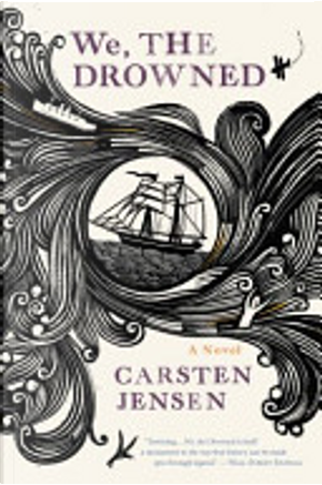 We, The Drowned by Carsten Jensen