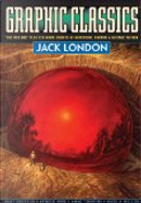 Graphic Classics Volume 5 by Anne Timmons, Antonella Caputo, Arnold Arre, Hunt Emerson, J. B. Bonivert, Jack London, John Pierard, Kostas Aronis, Mark A. Nelson, Milton Knight, Mort Castle, Nick Miller, Onsmith Jeremi, Peter Kuper, Rod Lott, Roger Langridge, Spain Rodriguez, Trina Robbins Graphic Classics Volume 5 by Anne Timmons, Antonella Caputo, Arnold Arre, Hunt Emerson, J. B. Bonivert, Jack London, John Pierard, Kostas Aronis, Mark A. Nelson, Milton Knight, Mort Castle, Nick Miller, Onsmith Jeremi, Peter Kuper, Rod Lott, Roger Langridge, Spain Rodriguez, Trina Robbins