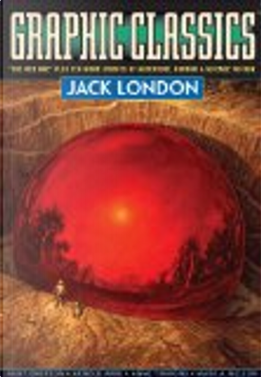 Graphic Classics Volume 5 by Anne Timmons, Antonella Caputo, Arnold Arre, Hunt Emerson, J. B. Bonivert, Jack London, John Pierard, Kostas Aronis, Mark A. Nelson, Milton Knight, Mort Castle, Nick Miller, Onsmith Jeremi, Peter Kuper, Rod Lott, Roger Langridge, Spain Rodriguez, Trina Robbins Graphic Classics Volume 5 by Anne Timmons, Antonella Caputo, Arnold Arre, Hunt Emerson, J. B. Bonivert, Jack London, John Pierard, Kostas Aronis, Mark A. Nelson, Milton Knight, Mort Castle, Nick Miller, Onsmith Jeremi, Peter Kuper, Rod Lott, Roger Langridge, Spain Rodriguez, Trina Robbins