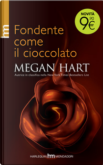 Fondente come il cioccolato by Megan Hart