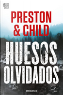 Huesos olvidados by Douglas Preston, Lincoln Child