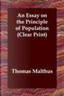 An Essay on the Principle of Population by Thomas R. Malthus