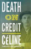 Death on Credit (Alma Classics) by Louis-Ferdinand Céline