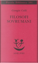 Filosofi sovrumani by Giorgio Colli