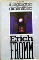Il linguaggio dimenticato by Erich Fromm