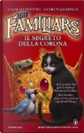 The Familiars by Adam Jay Epstein, Andrew Jacobson