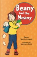 Beany and the Meany by Susan Wojciechowski