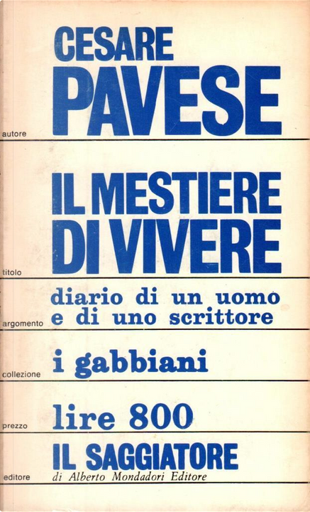 Il mestiere di vivere, de Cesare Pavese, Il Saggiatore (I gabbiani, 3),  Libro de bolsillo - Anobii