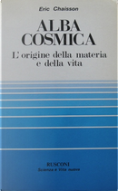 Alba cosmica by Eric Chaisson
