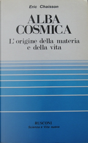 Alba cosmica by Eric Chaisson