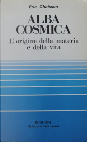 Alba cosmica by Eric Chaisson