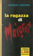 La ragazza di Maigret by Georges Simenon