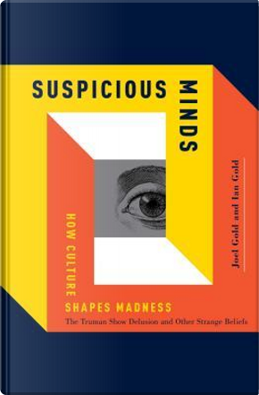 Suspicious Minds by Joel Gold
